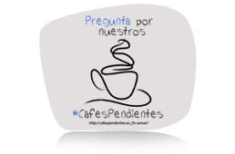 Iniciativa Cafés Pendientes ¿Te apuntas?