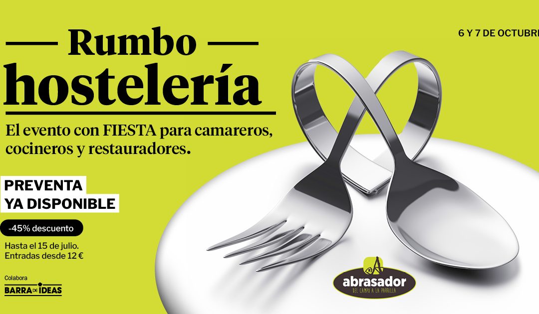 Rumbo Hostelería: el evento que NO te puedes perder