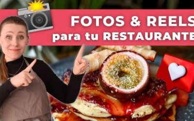 Cómo preparar una sesión de fotos y vídeos para tu restaurante (y aprovecharla al máximo)